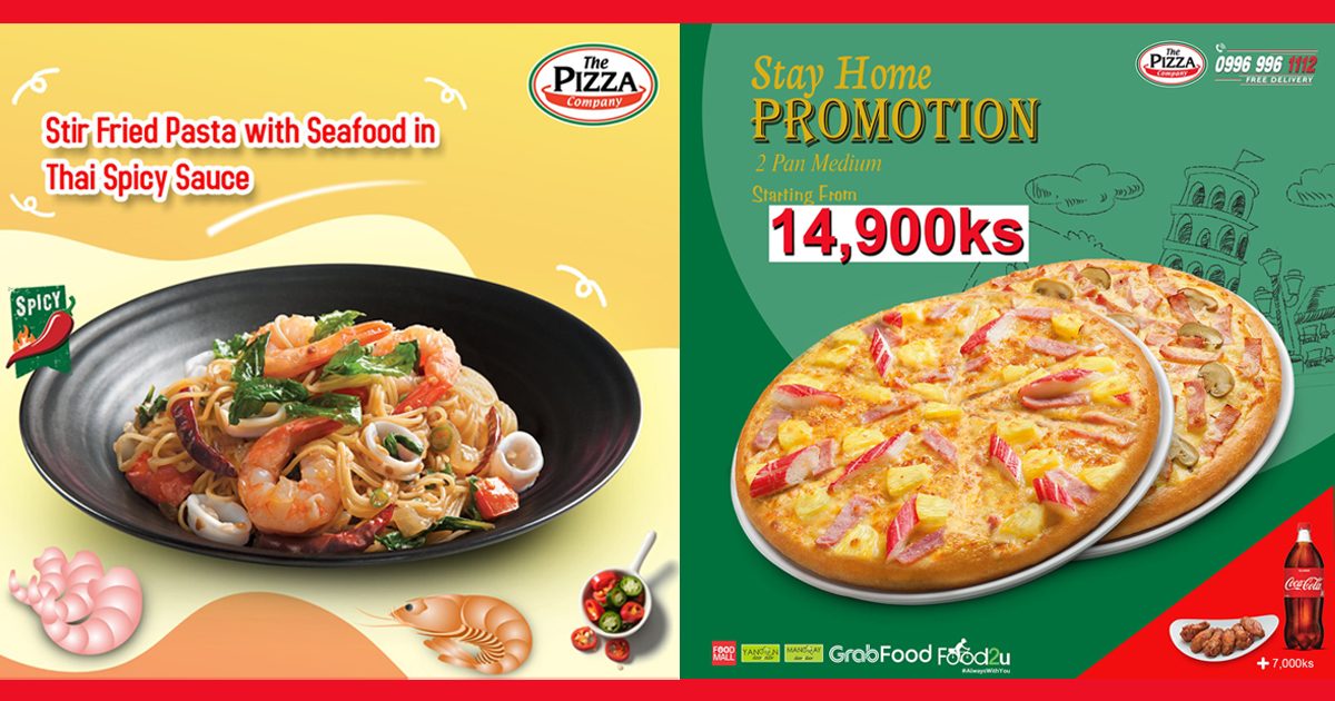 The Pizza Company ရဲ့ Stay Home Promotion